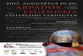 Az Árpádok Legendája – Ünnepi Históriás Játékok Esztergomban Augusztus 19-20. – 2. kép