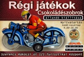 Régi Játékok és Csokoládészobrok állandó kiállítása