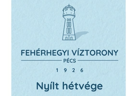 100 éves a fehérhegyi víztorony – nyílt hétvége