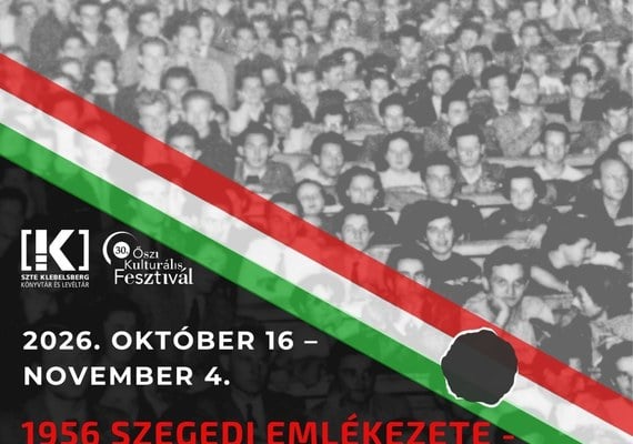 1956 szegedi emlékezete – MEFESZ 70 kiállítás