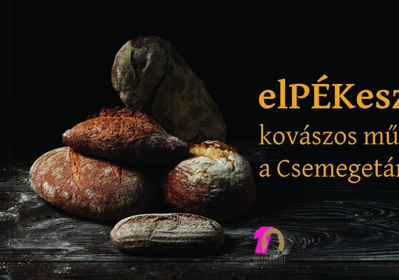 Almásy-kastély: elPÉKesztő - kovászos műhelymunka