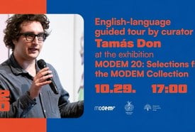 Angol nyelvű tárlatvezetés Don Tamás kurátorral a MODEM 20 kiállításon