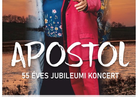 Apostol – 55 éves jubileumi koncert