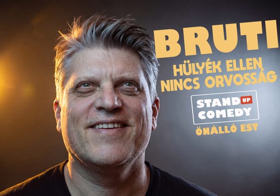Bruti – Hülyék ellen nincs orvosság