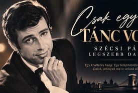 Csak egy tánc volt – Szécsi Pál legszebb dalai