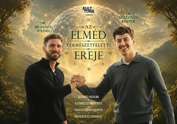 Előadás: Az elméd természetfeletti ereje