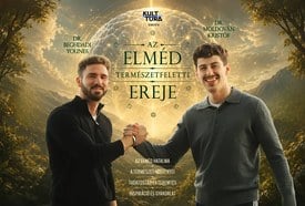 Előadás: Az elméd természetfeletti ereje