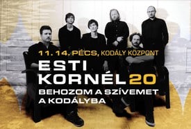 Esti Kornél 20 – Behozom a szívemet a Kodályba!