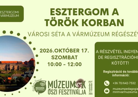 Esztergom a török korban – városi séta