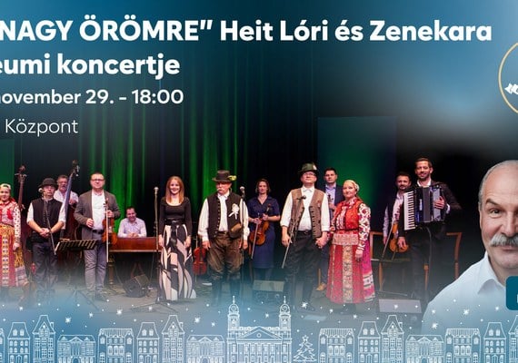 „Fel nagy örömre” – Heit Lóri és Zenekara jubileumi koncertje