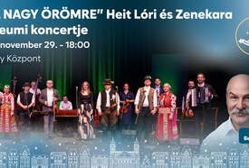 „Fel nagy örömre” – Heit Lóri és Zenekara jubileumi koncertje