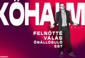 Felnőtté válás – Kőhalmi Zoltán önállósuló estje