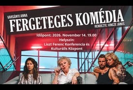 Fergeteges Komédia – avagy Anyák és lányok
