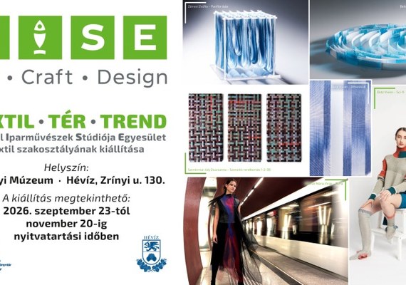 FISE „Textil · Tér · Trend” textilművészeti kiállítás