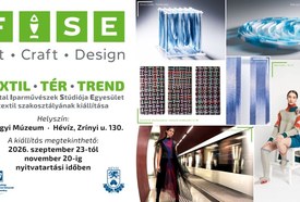 FISE „Textil · Tér · Trend” textilművészeti kiállítás