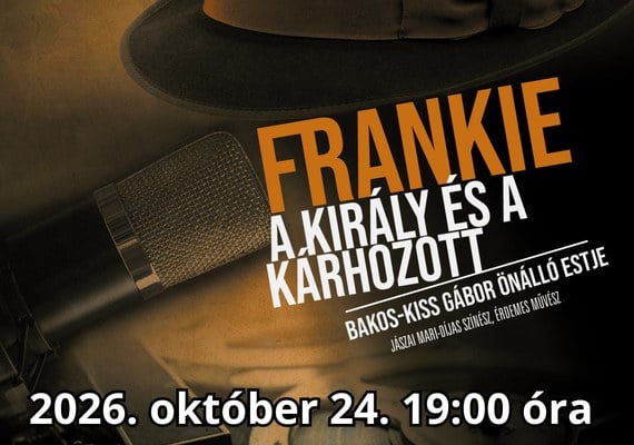 Frankie – Bakos-Kiss Gábor Sinatra-estje
