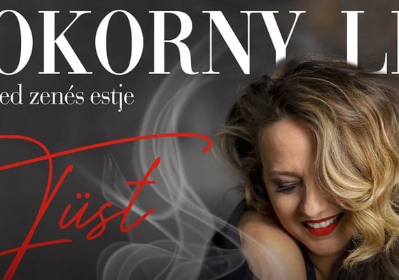 FÜST – Pokorny Lia könnyed zenés estje
