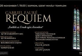 Gabriel Fauré: Requiem – "Éneklek az Úrnak egész életemben"