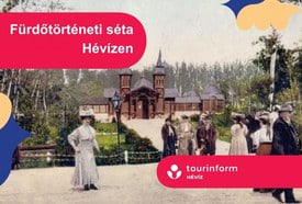 HévíziTúrák / Fürdőtörténeti séta – ingyenes városnéző séta