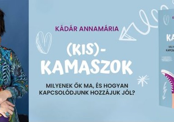 Kiskamaszok és kamaszok – Dr. Kádár Annamária előadása