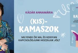 Kiskamaszok és kamaszok – Dr. Kádár Annamária előadása