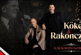 Kökény Attila & Rakonczai Viktor – Karácsonyi Nagykoncert