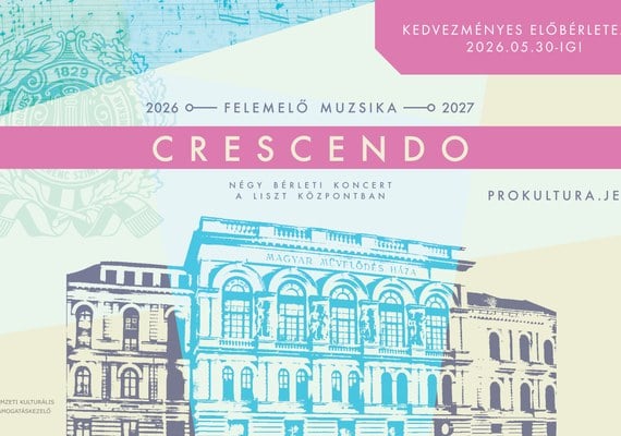 Liszt és Schubert – Crescendo Hangversenybérlet