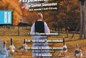 Márton nap és pásztortalálkozó a Szennai Skanzenben