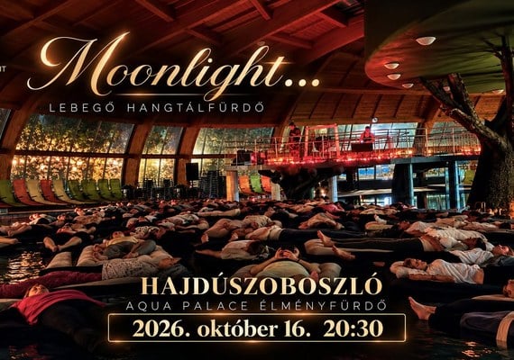 Mind Body Spirit – Moonlight Lebegő Hangtálfürdő az Aqua-Palace Élményfürdőben