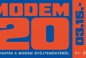 MODEM 20 – Válogatás a MODEM gyűjteményéből