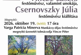 Művészgeneráció – Vincze László és Csernovszky Júlia kiállítása