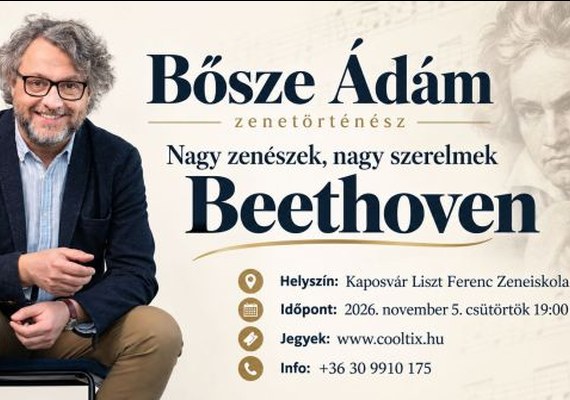 Nagy zenészek, nagy szerelmek: Beethoven – Bősze Ádám előadása