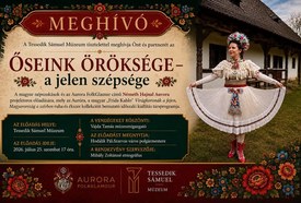 Őseink öröksége – a jelen szépsége