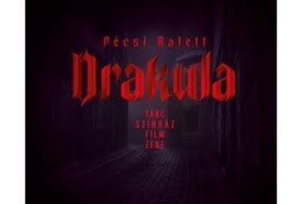 Pécsi Balett – Drakula