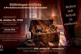 Rejtett mű-helyek és emberek – a Pro Kultúra munkatársainak kiállítása