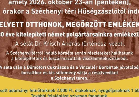 Rotary Club Sopron – Jótékonysági séta: Elvett otthonok, megőrzött emlékek