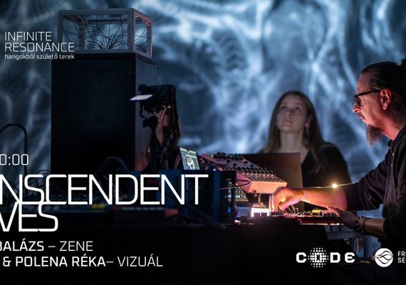 Transcendent Waves – immerzív koncertélmény (Zságer Balázs, SZANIMA, Polena Réka)