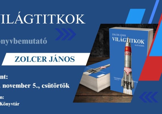 Zolcer János: Világtitkok – könyvbemutató